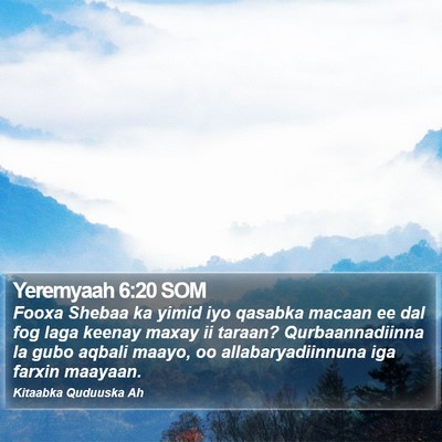 Yeremyaah 6:20 SOM Bible Verse Image