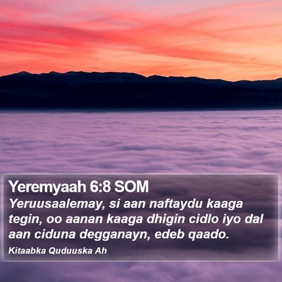 Yeremyaah 6:8 SOM Bible Verse Image