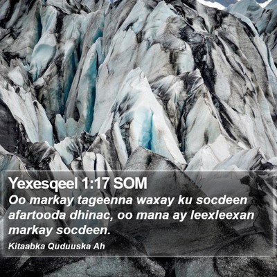 Yexesqeel 1:17 SOM Bible Verse Image
