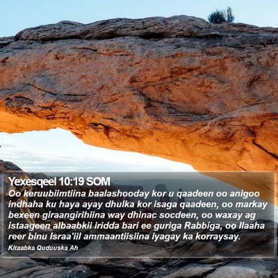 Yexesqeel 10:19 SOM Bible Verse Image
