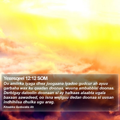 Yexesqeel 12:12 SOM Bible Verse Image