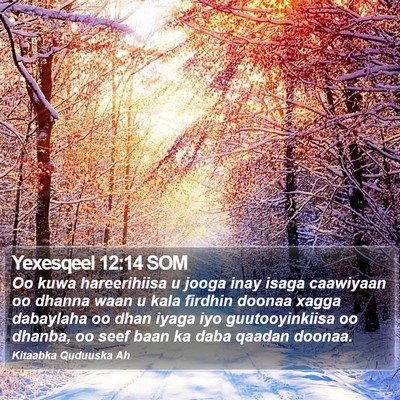 Yexesqeel 12:14 SOM Bible Verse Image