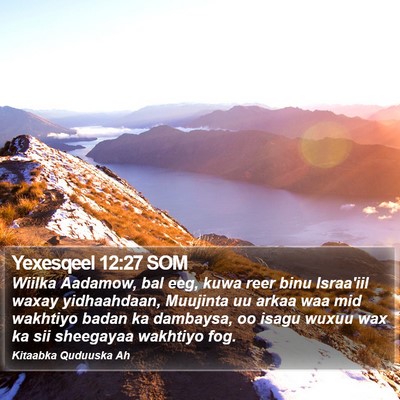 Yexesqeel 12:27 SOM Bible Verse Image