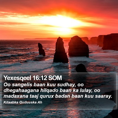 Yexesqeel 16:12 SOM Bible Verse Image