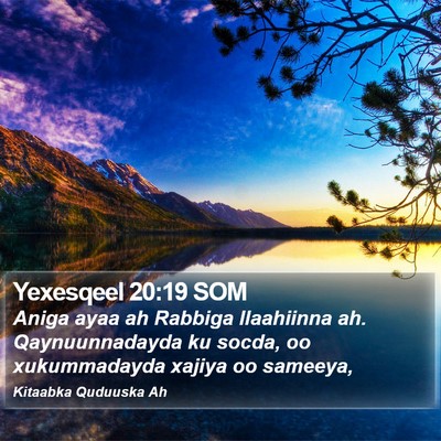 Yexesqeel 20:19 SOM Bible Verse Image