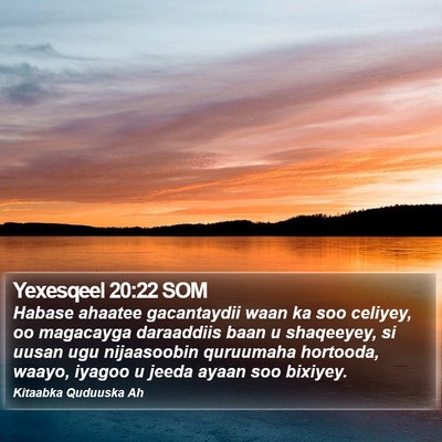 Yexesqeel 20:22 SOM Bible Verse Image