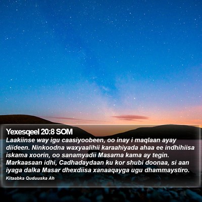 Yexesqeel 20:8 SOM Bible Verse Image