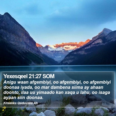 Yexesqeel 21:27 SOM Bible Verse Image