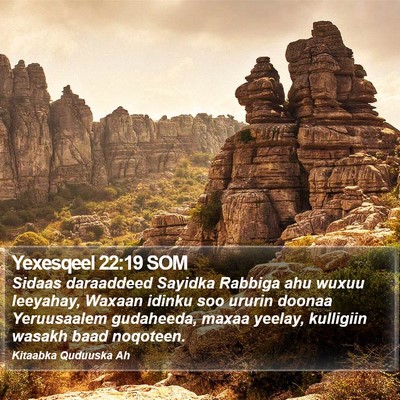 Yexesqeel 22:19 SOM Bible Verse Image