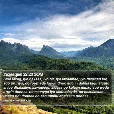 Yexesqeel 22:20 SOM Bible Verse Image