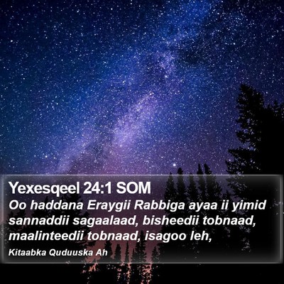 Yexesqeel 24:1 SOM Bible Verse Image