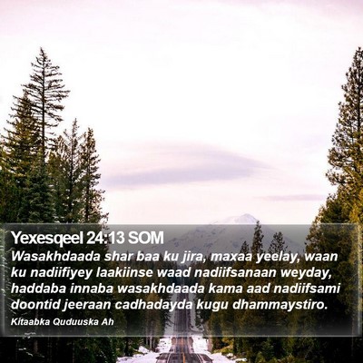 Yexesqeel 24:13 SOM Bible Verse Image