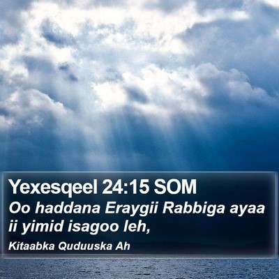 Yexesqeel 24:15 SOM Bible Verse Image