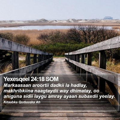 Yexesqeel 24:18 SOM Bible Verse Image