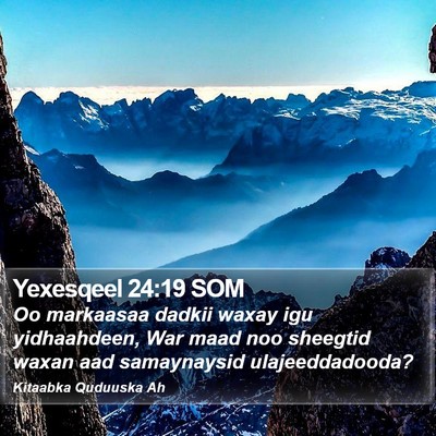 Yexesqeel 24:19 SOM Bible Verse Image