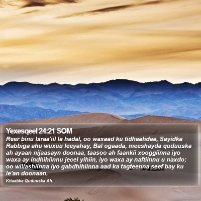Yexesqeel 24:21 SOM Bible Verse Image