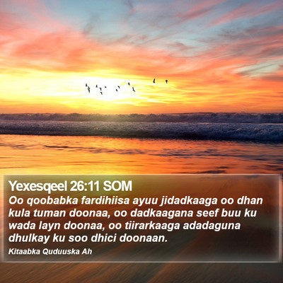 Yexesqeel 26:11 SOM Bible Verse Image