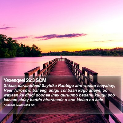 Yexesqeel 26:3 SOM Bible Verse Image