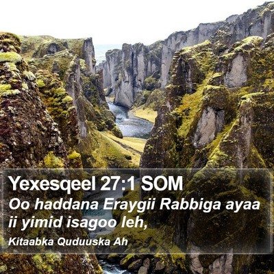 Yexesqeel 27:1 SOM Bible Verse Image