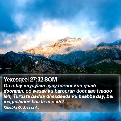 Yexesqeel 27:32 SOM Bible Verse Image