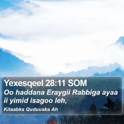 Yexesqeel 28:11 SOM Bible Verse Image