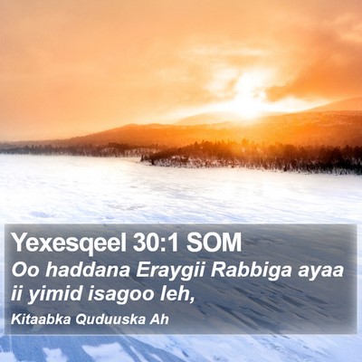 Yexesqeel 30:1 SOM Bible Verse Image