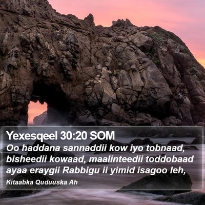 Yexesqeel 30:20 SOM Bible Verse Image