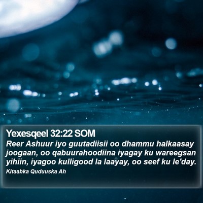 Yexesqeel 32:22 SOM Bible Verse Image