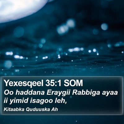 Yexesqeel 35:1 SOM Bible Verse Image
