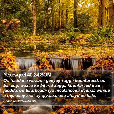 Yexesqeel 40:24 SOM Bible Verse Image