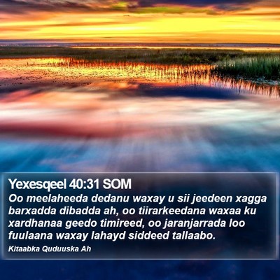 Yexesqeel 40:31 SOM Bible Verse Image