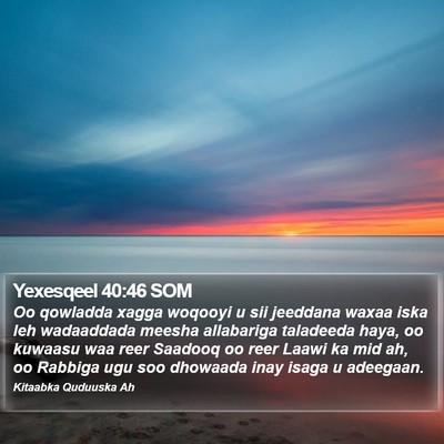 Yexesqeel 40:46 SOM Bible Verse Image