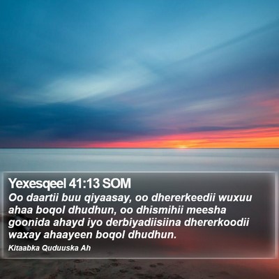 Yexesqeel 41:13 SOM Bible Verse Image