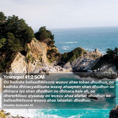 Yexesqeel 41:2 SOM Bible Verse Image