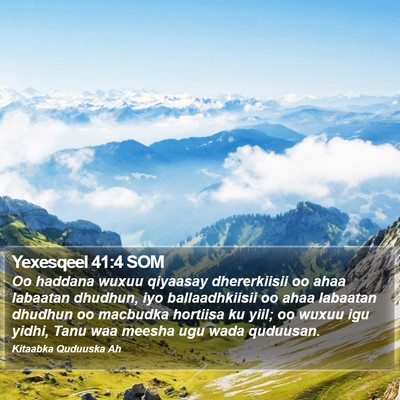 Yexesqeel 41:4 SOM Bible Verse Image