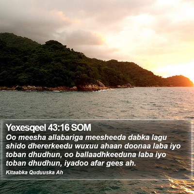 Yexesqeel 43:16 SOM Bible Verse Image