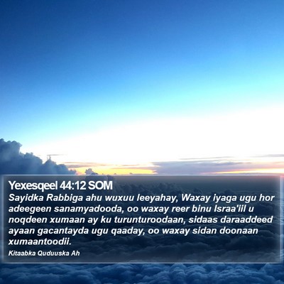 Yexesqeel 44:12 SOM Bible Verse Image
