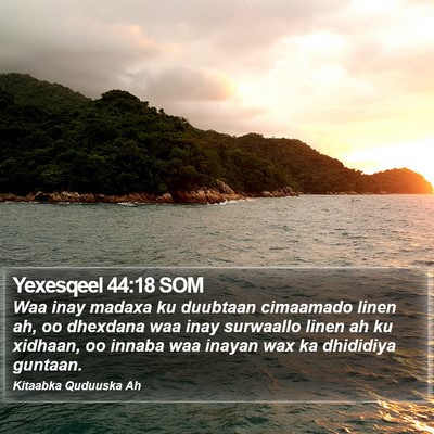 Yexesqeel 44:18 SOM Bible Verse Image