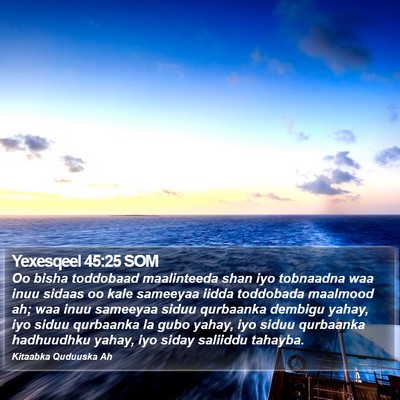 Yexesqeel 45:25 SOM Bible Verse Image