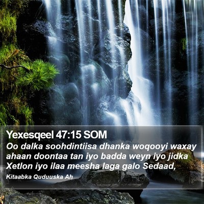 Yexesqeel 47:15 SOM Bible Verse Image