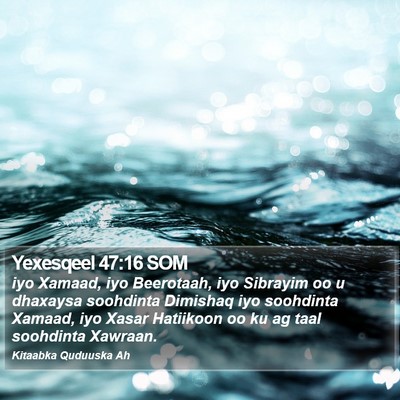 Yexesqeel 47:16 SOM Bible Verse Image