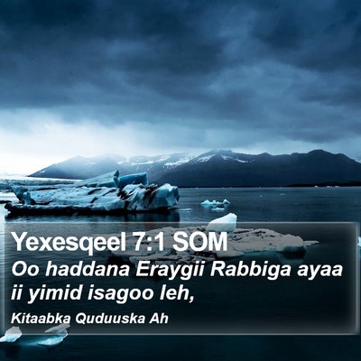 Yexesqeel 7:1 SOM Bible Verse Image