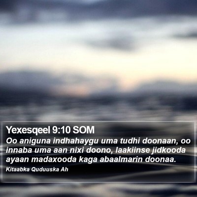 Yexesqeel 9:10 SOM Bible Verse Image
