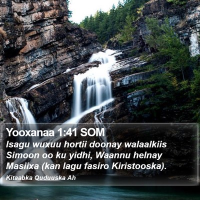 Yooxanaa 1:41 SOM Bible Verse Image