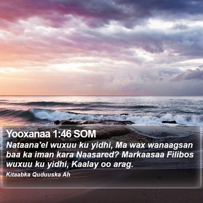 Yooxanaa 1:46 SOM Bible Verse Image