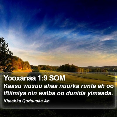 Yooxanaa 1:9 SOM Bible Verse Image