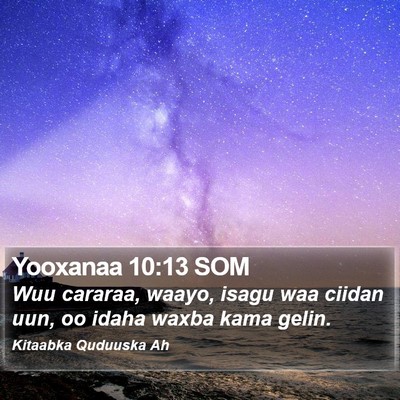 Yooxanaa 10:13 SOM Bible Verse Image