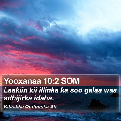 Yooxanaa 10:2 SOM Bible Verse Image