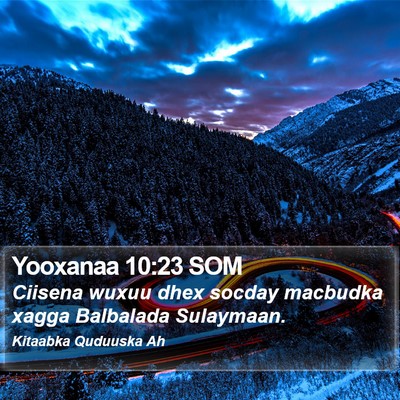 Yooxanaa 10:23 SOM Bible Verse Image