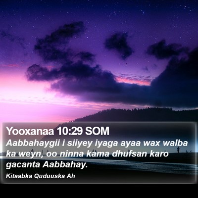 Yooxanaa 10:29 SOM Bible Verse Image